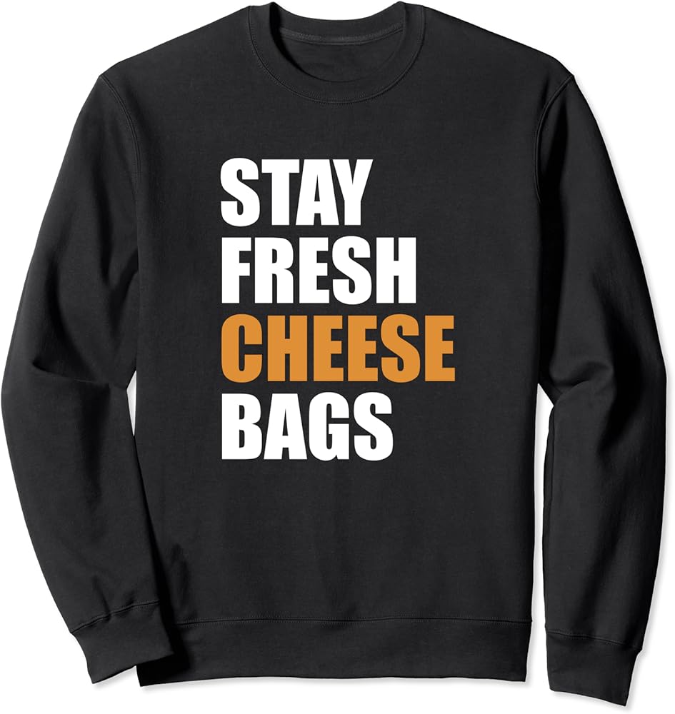 Stay fresh, cheese&nbsp;bags!